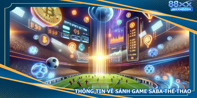 Các bộ môn nổi bật nhất trong sảnh cược